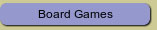 Board Games